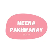 Meena Pakhwanay