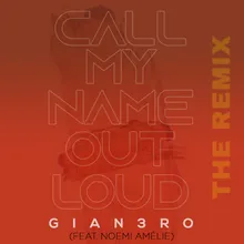 Call My Name out Loud Remix