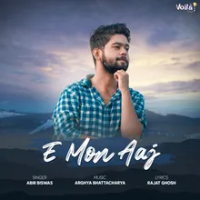 E Mon Aaj