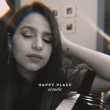 Happy Place Acoustic Version