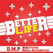 Better Life