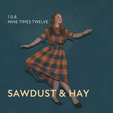 Sawdust & Hay