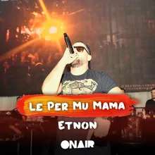 Le per mu mama