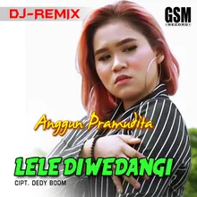 DJ Remix Lele Diwedangi