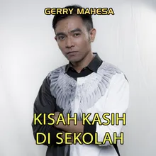 Kisah Kasih Disekolah