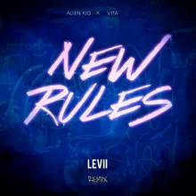 New Rules Levii Remix