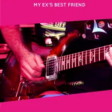 My Ex's Best Friend Instrumental