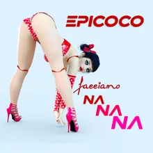 Facciamo Na Na Na