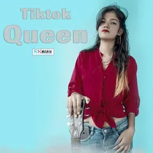 TikTok Queen