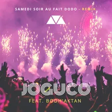 Samedi soir au fait dodo Remix