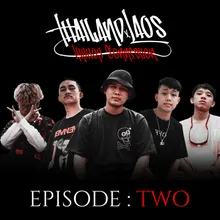 Episode Two Thailand X Laos Cypher