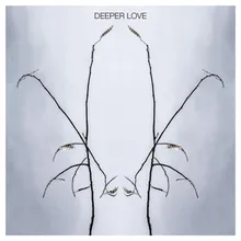 Deeper Love Radio Edit