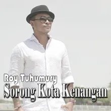 Sorong Kota Kenangan