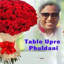 Table Upre Phuldani Aarthare