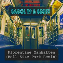 Florentine Manhattan Bell Size Park Remix