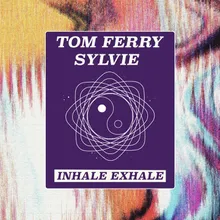 Inhale Exhale Extended Mix