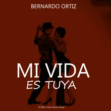 Mi Vida Es Tuya