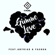 Gimme Love Acoustic Version