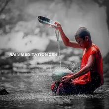 Rain Meditation Zen