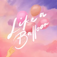 Like a Balloon