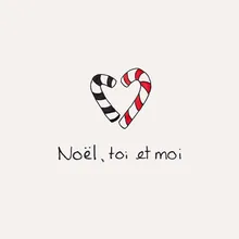 Noël, toi et moi