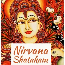 Nirvana Shatakam