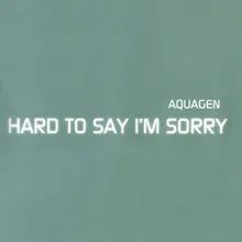 Hard to Say I'm Sorry (Coco Fay Sidestep Mix)
