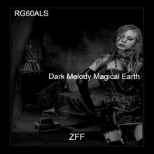 Dark Melody Magical Earth