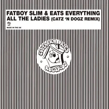 All the Ladies Catz 'N Dogz Remix