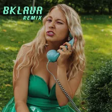 you won't even call me on my birthday Bklava Remix