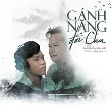 Gánh Nặng Đời Cha From "Bánh Mì Ông Màu "