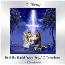 Hark! The Herald Angels Sing Remastered 2019