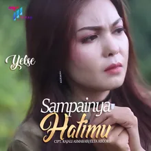 Sampainya Hatimu