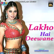 Lakho Hai Deewane