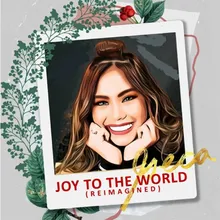 Joy to the World (Reimagined)