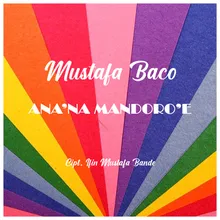 Ana'Na Mandoro'E