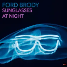 Sunglasses at Night Radio Edit