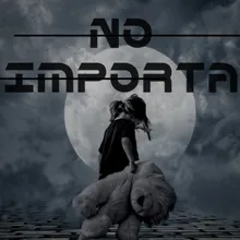 No Importa