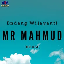 Mr Mahmud House Music
