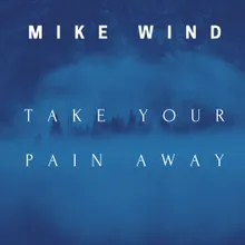 Take Your Pain Away