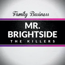 Mr. Brightside