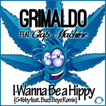 I Wanna Be A Hippy (G4bby feat. Bazz Boyz Remix Edit)