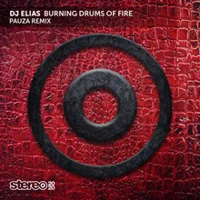 Burning Drums of Fire Pauza Remix