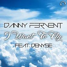 I Want To Fly (Original Mix)