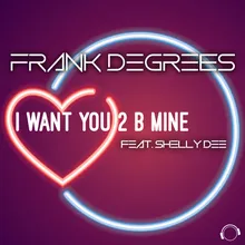 I Want You 2 B Mine (Radio Edit)