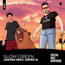 Slow Green