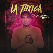 La Toxica