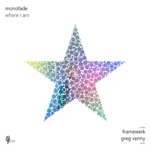 Where I Am Monofade's Melodic Remix