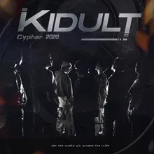 KiDulT Cypher 2020