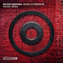 Music Is Freedom Oscar L Remix